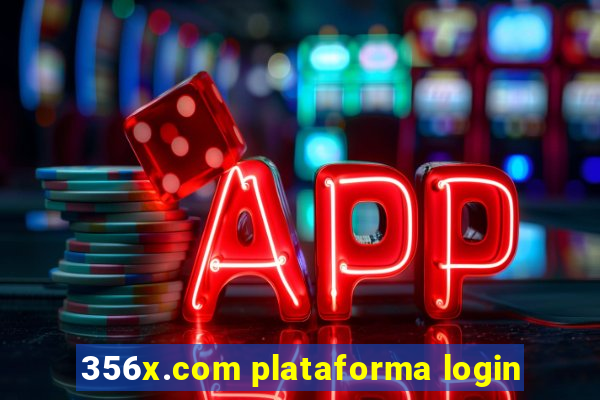 356x.com plataforma login
